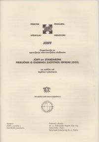 JOIFF-ov standardni priručnik o osobnoj zaštitnoj opremi (OZO): za zaštitu od topline i plamena